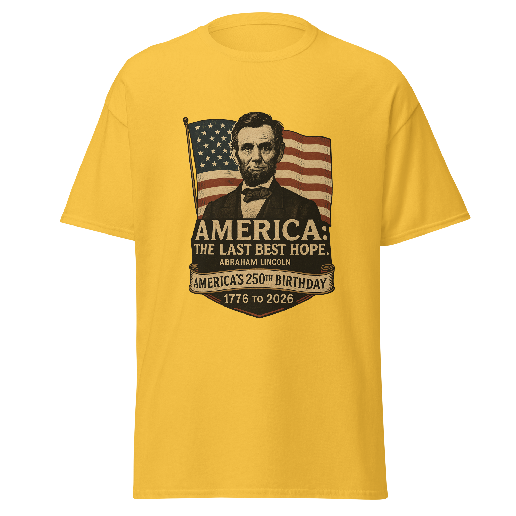 Abraham Lincoln – America:  The Last Best Hope